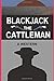 Blackjack The Cattleman