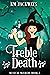Treble Death (Musical Mayhem, #3)