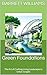 Green Foundations: The Art ...