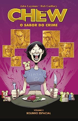 CHEW - O SABOR DO CRIME - VOL. 3: BOLINHO ESPACIAL (Paperback)