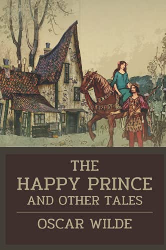 The Happy Prince and Other Tales: With Original illustrations