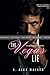 The Vegas Lie: A Fake Marriage Contemporary Interracial Romance
