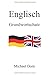 Englisch: Grundwortschatz (German Edition)