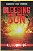Bleeding Sun: The Risen Saga Book One (A YA Dystopian-SciFi-Horror Series)