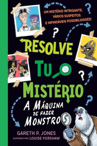 Resolve Tu o Mistério - A Máquina de Fazer Monstro