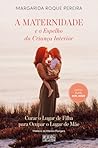 A maternidade e o...