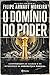O Domínio Do Poder