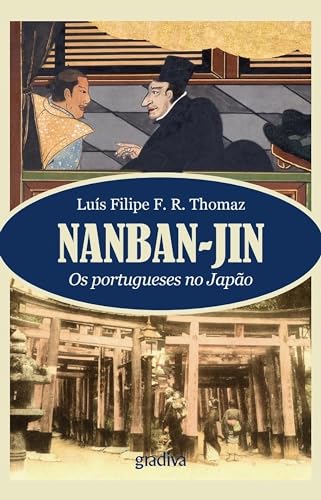 Nanbanjin - Os Portugueses No Japão (Paperback)