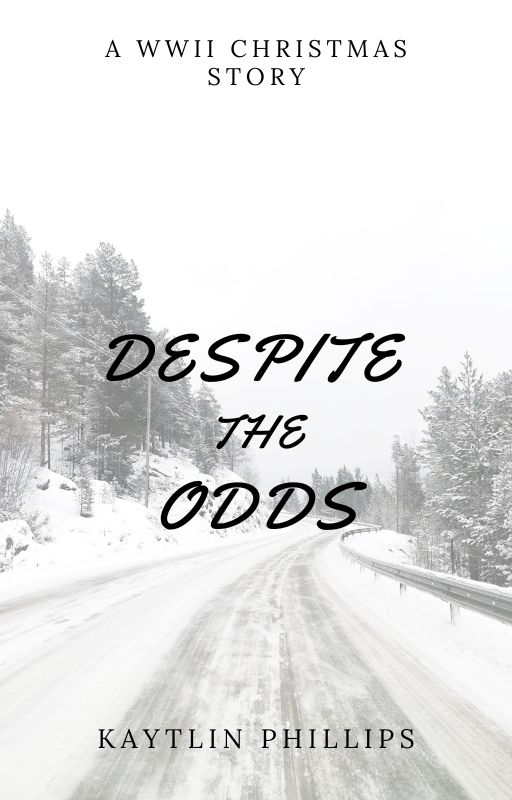 Despite the Odds: A WWII Christmas Story