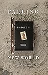 Falling Through the New World
