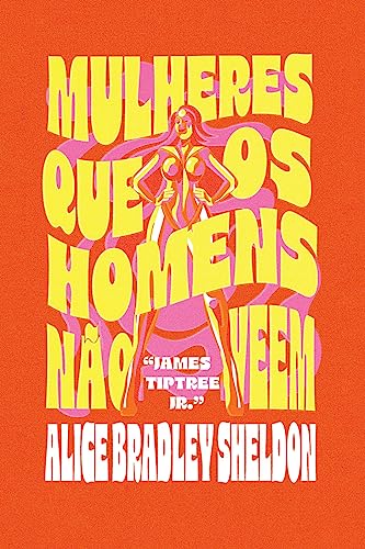MULHERES QUE OS HOMENS NÃO VEEM (Paperback)