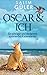 OSCAR & ICH - Ein schräger und verdammt spannender Katzenroman (German Edition)