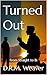 Turned Out: From Straight t...