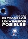 En todos los universos posibles by Elisabet Niut
