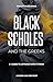 Black Scholes And The Greek...