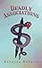 Deadly Associations (The Deadly Romances)