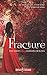 Fracture (Rya Series) (Ital...