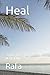 Heal: Simple Ways To Ease M...
