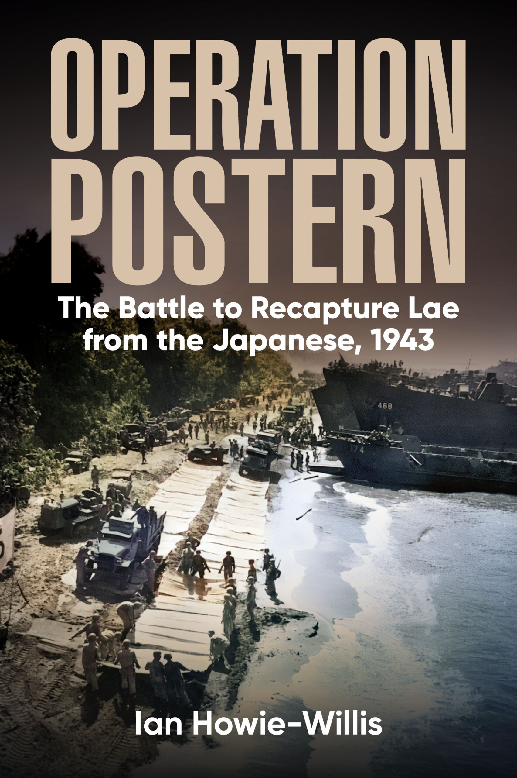 Operation Postern: The Battle to Recapture Lae from the Japanese, 1943 (Paperback)