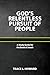 God's Relentless Pursuit of People. a Study Guide for the Boo... by Trace L. Howard