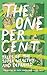 The One Percent: Tales of t...
