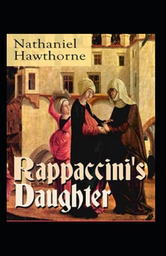 Rappaccini's Daughter Illustrated