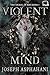 Violent Mind (The Animal in...