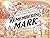 Remembering Mark: The Gospel with Mnemonics Revealed