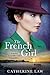 The French Girl by Catherine  Law