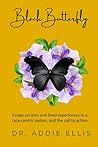 Black Butterfly: Essays on isms and lived experiences in a race-centric nation, and the call to action