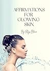 Affirmations for Glowing skin