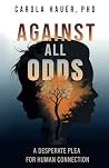 Against All Odds:...