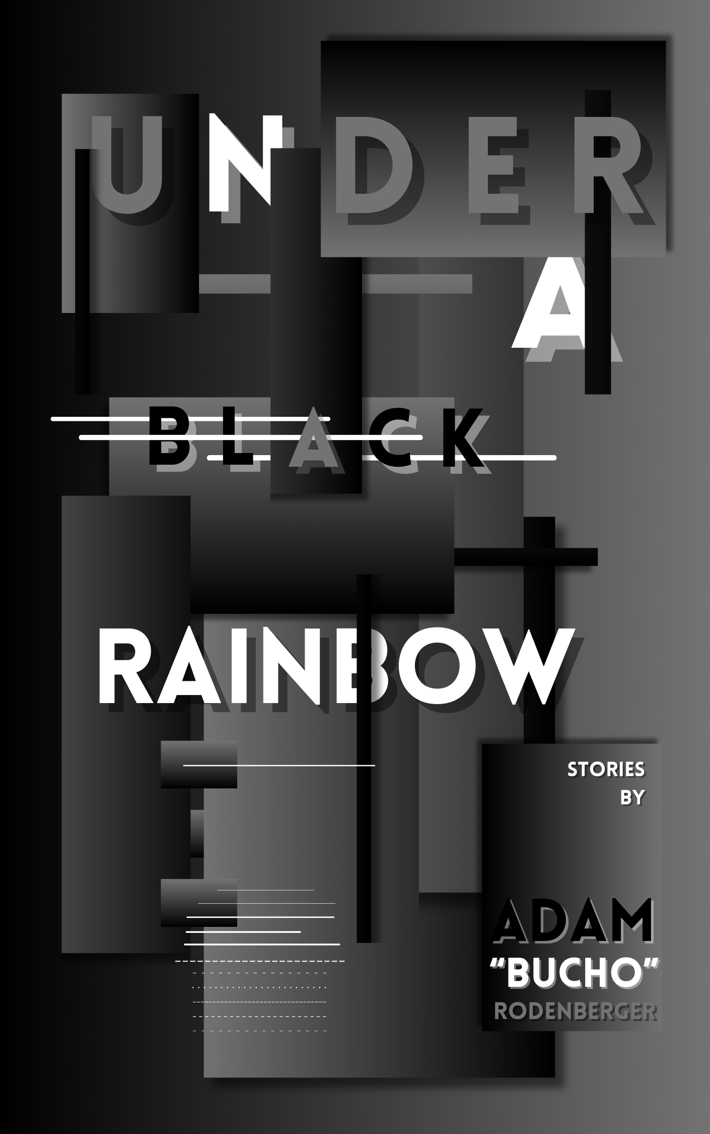 Under a Black Rainbow
