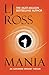 Mania (Alexander Gregory #4)