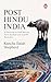 Post-Hindu India: A Discourse on Dalit-Bahujan, Socio-Spiritual and Scientific Revolution