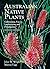 Australian Native Plants by John Wrigley