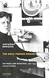 The Devil Prefers Mozart: On Music and Musicians, 1962-1993