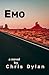 Emo by Chris  Dylan