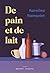 De pain et de lait