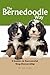 The Bernedoodle Way: A Guid...