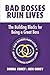 Bad Bosses Ruin Lives by Debra Corey