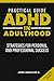 Practical guide ADHD in Adu...