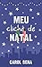 Meu clichê de Natal (Portuguese Edition)