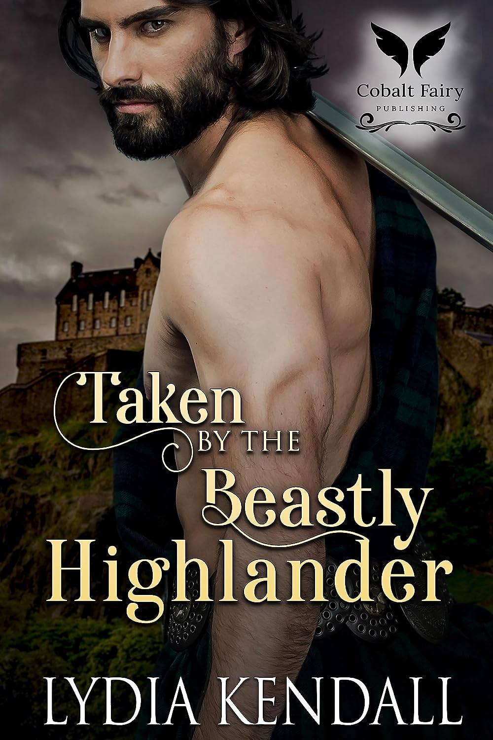 Taken by the Beastly Highlander From Enemies to Marriage #2)