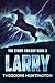 Larry (The Storm Trilogy Bo...