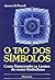 O Tao dos Simbolos, como tr...