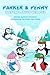 Parker & Penny Save the Penguin Olympics by Brent Stradford