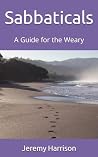 Sabbaticals: A Guide for the Weary