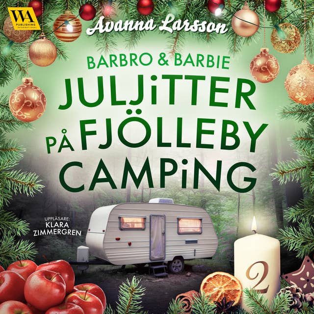 Juljitter på Fjölleby camping 2 (Juljitter på Fjölleby camping #2)