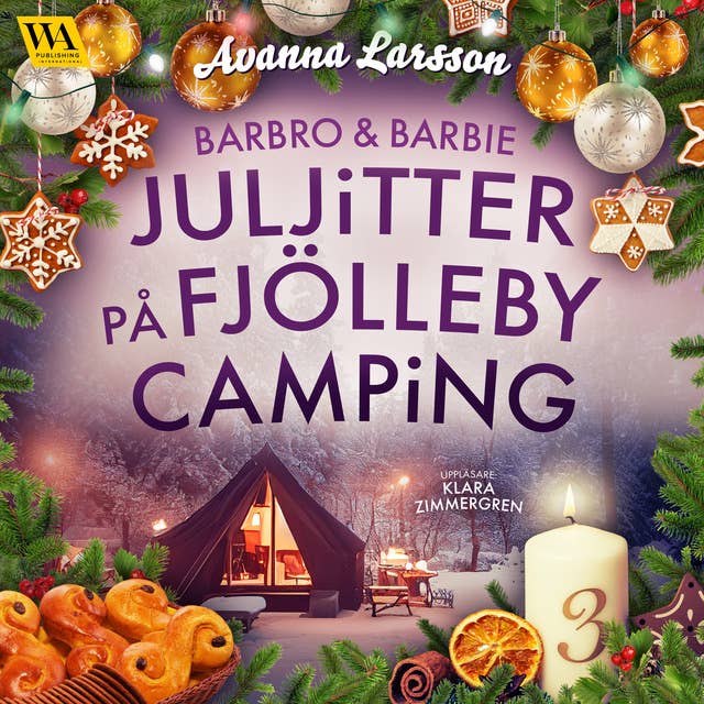 Juljitter på Fjölleby camping 3 (Juljitter på Fjölleby camping #3)